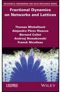 Fractional Dynamics on Networks and Lattices