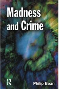 Madness and Crime