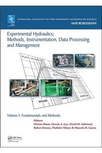 Experimental Hydraulics: Methods, Instrumentation, Data Processing and Management