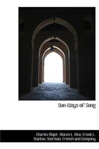 Sun-Ways of Song