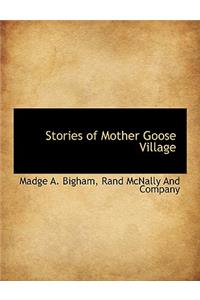 Stories of Mother Goose Village