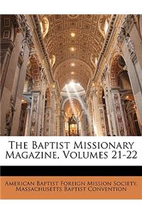 The Baptist Missionary Magazine, Volumes 21-22