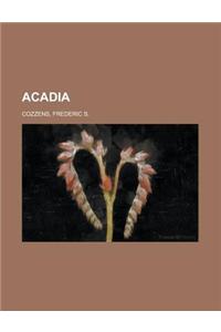 Acadia