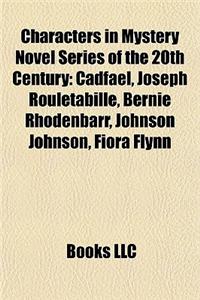 Characters in Mystery Novel Series of the 20th Century