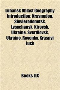 Luhansk Oblast Geography Introduction