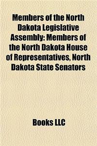 Members of the North Dakota Legislative Assembly