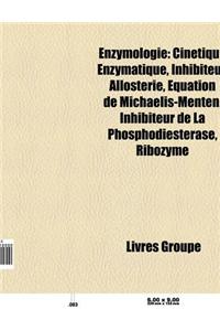 Enzymologie: Cofacteur, Enzyme, Vitamine B12, Expansines, Inhibiteur Enzymatique, Cinetique Enzymatique, Facteur VIII