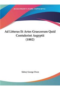 Ad Litteras Et Artes Graecorum Quid Contulerint Aegyptii (1882)