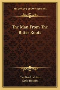 Man from the Bitter Roots