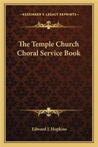 Temple Church Choral Service Book