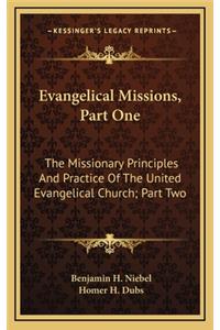 Evangelical Missions, Part One