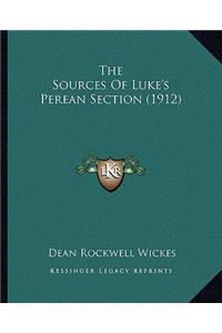 The Sources Of Luke's Perean Section (1912)