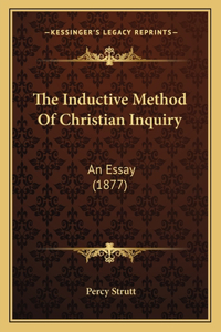 Inductive Method Of Christian Inquiry