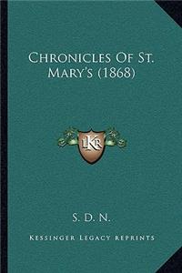 Chronicles Of St. Mary's (1868)