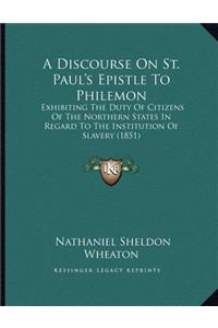 A Discourse On St. Paul's Epistle To Philemon