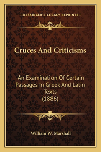 Cruces And Criticisms