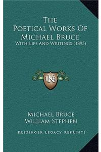 The Poetical Works Of Michael Bruce