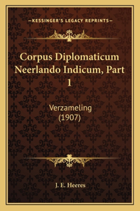 Corpus Diplomaticum Neerlando Indicum, Part 1
