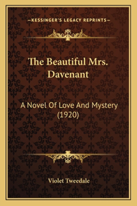 Beautiful Mrs. Davenant