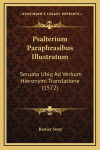 Psalterium Paraphrasibus Illustratum