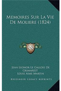 Memoires Sur La Vie De Moliere (1824)