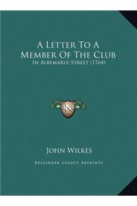 A Letter To A Member Of The Club