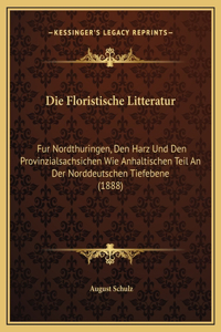 Die Floristische Litteratur