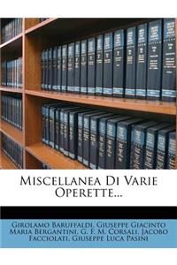 Miscellanea Di Varie Operette...