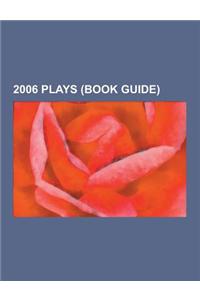 2006 Plays (Book Guide)