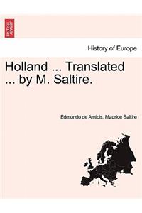 Holland ... Translated ... by M. Saltire.