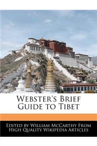 Webster's Brief Guide to Tibet