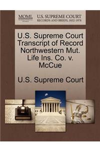 U.S. Supreme Court Transcript of Record Northwestern Mut. Life Ins. Co. V. McCue