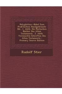 Polyglotten--Bibel Zum Praktischen Handgebrauch