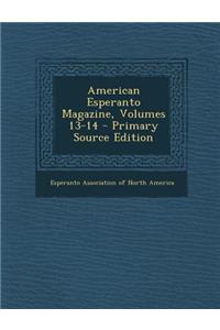 American Esperanto Magazine, Volumes 13-14