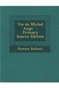 Vie de Michel Ange