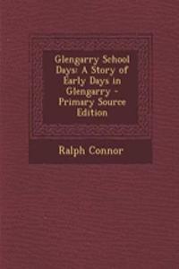 Glengarry School Days