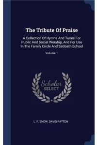 The Tribute Of Praise