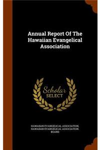 Annual Report Of The Hawaiian Evangelical Association