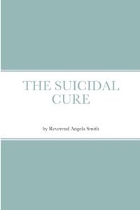 Suicidal Cure