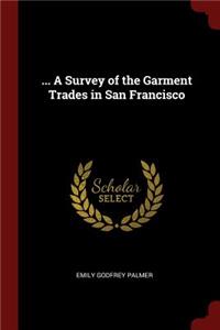 ... a Survey of the Garment Trades in San Francisco