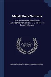 Metallotheca Vaticana