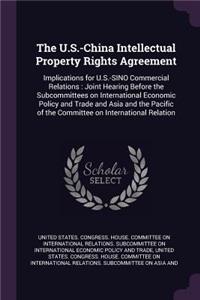 The U.S.-China Intellectual Property Rights Agreement