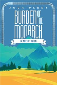 Burden of the Monarch