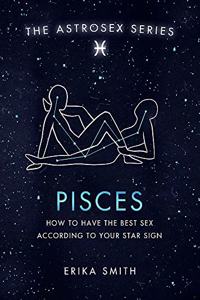 Astrosex: Pisces