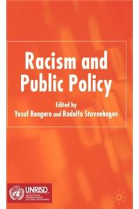 Racism and Public Policy