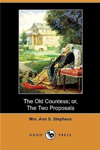 The Old Countess; Or, the Two Proposals (Dodo Press)