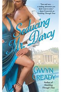 Seducing Mr. Darcy