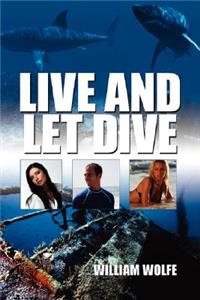 Live and Let Dive
