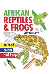 African Reptiles & Frogs