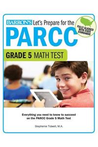 Let's Prepare for the Parcc Grade 5 Math Test